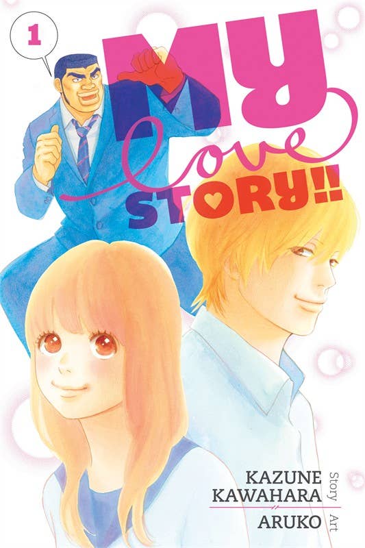 My Love Story!!, Vol. 1 by Kazune Kawahara: Paperback; 184 pages / English