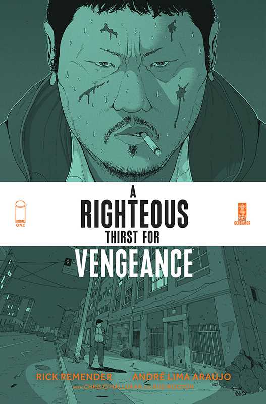 Righteous Thirst For Vengeance Volume 1 by Rick Remender: Paperback; 136 pages / English