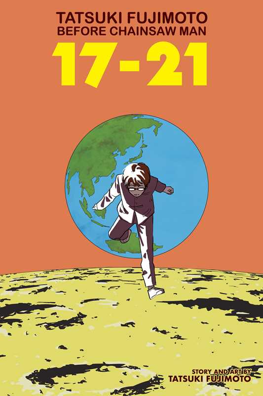 Tatsuki Fujimoto Before Chainsaw Man: 17–21 by Tatsuki Fujimoto: Paperback; 168 pages / English