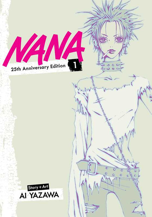 Nana 25th Anniversary Edition, Vol. 1 by Ai Yazawa: Paperback; 384 pages / English