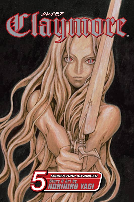 Claymore, Vol. 5 by Norihiro Yagi: Paperback; 200 pages / English